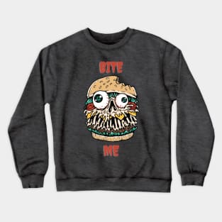 Bite me burger Crewneck Sweatshirt